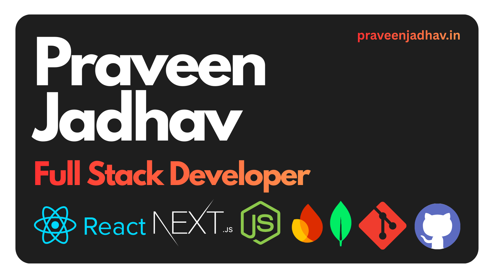 Praveen Jadhav – Full Stack Developer & React Engineer